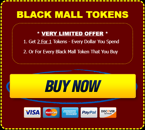 Buy Black Mall Tokens Now ... Click Here Now